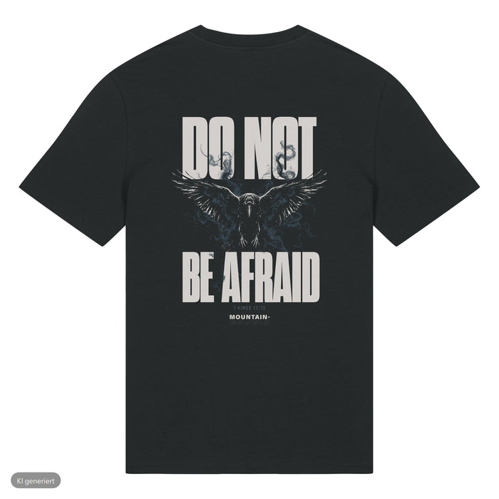 Do Not Be Afraid Rabe 1. Könige 17:13 T-Shirt Front & Backprint