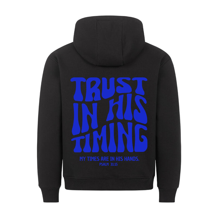Trust in his Timing Hoodie BackPrint