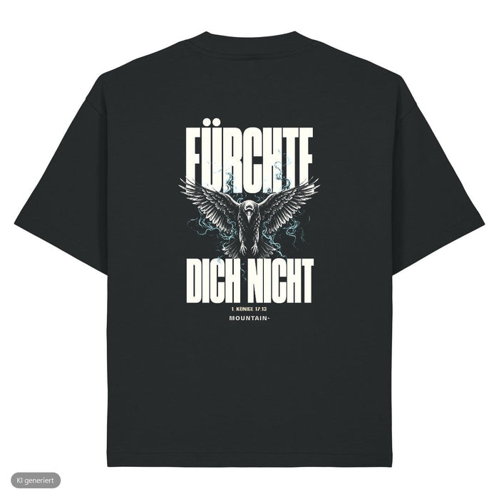 Fürchte dich nicht Rabe 1. Könige 17:13 Heavy Oversized Shirt Front & Backprint