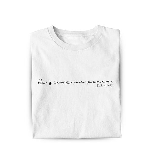 He Gives Peace Women's T-Shirt
