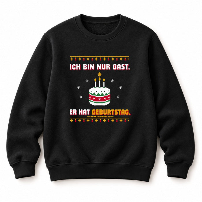 Ich bin nur Gast Christmas Sweatshirt