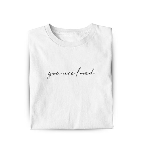 You Are Loved Women's T-Shirt