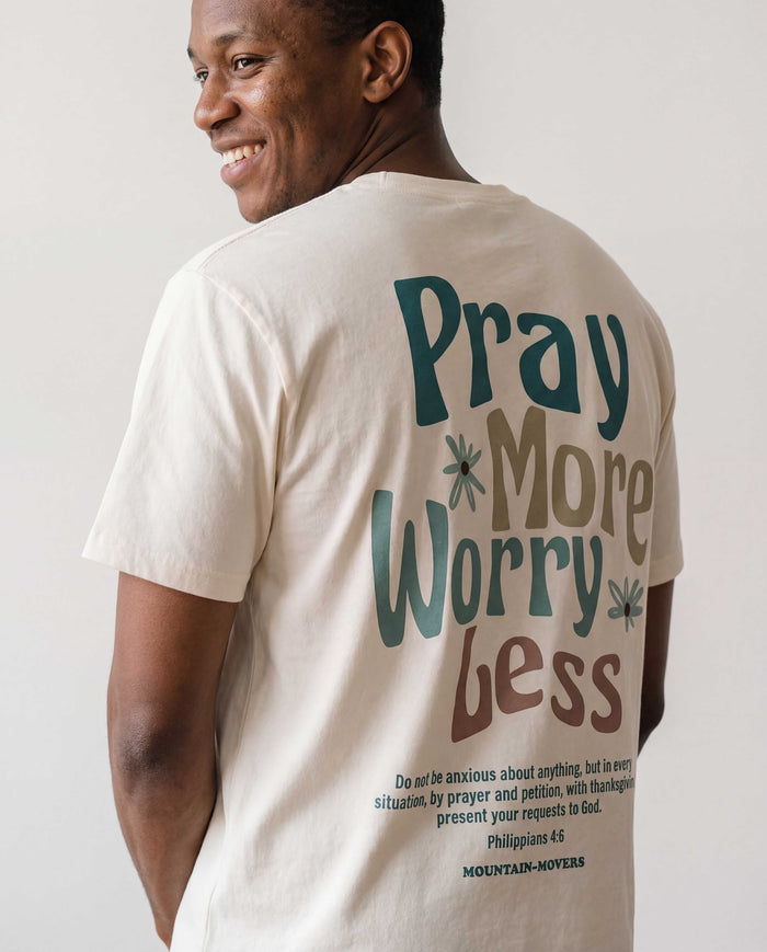 Pray More, Worry Less Shirt Backprint