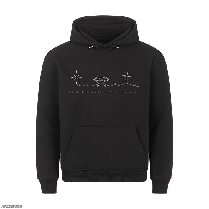 It All Started in a Manger Christmas Hoodie
