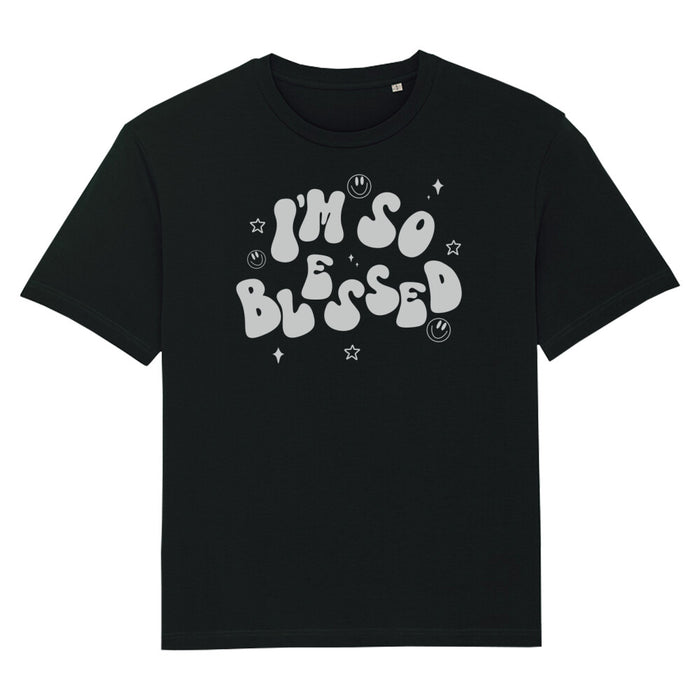 I am so blessed Oversized T-Shirt