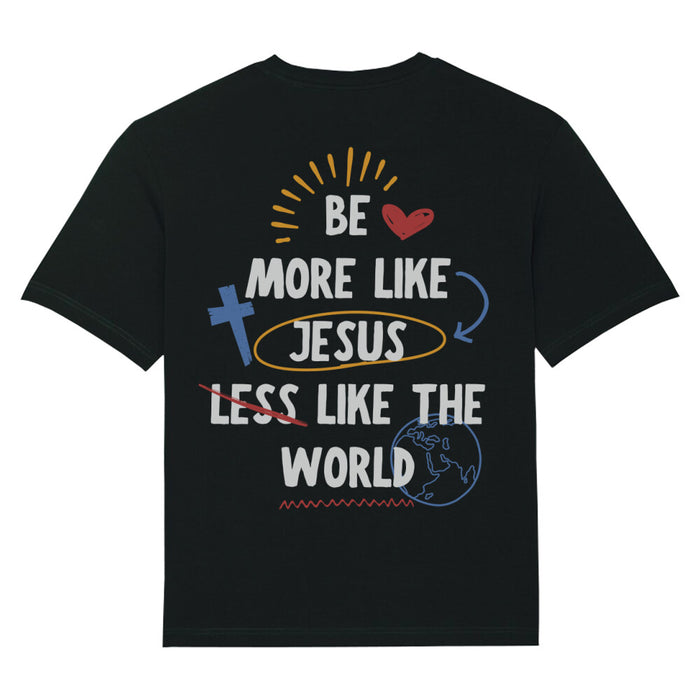 Be more like Jesus Oversized T-Shirt BackPrint