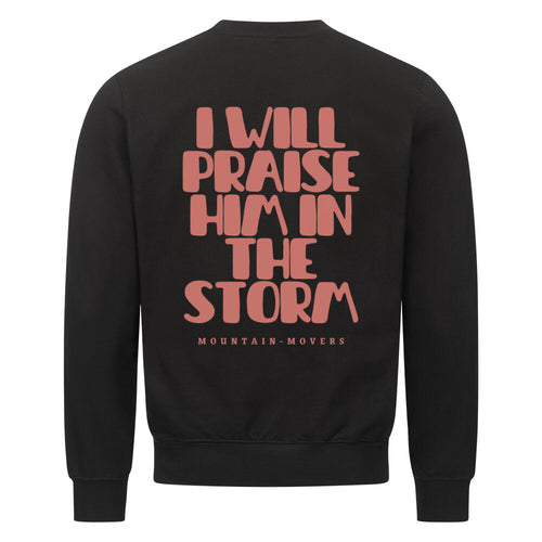 I wants praise Him sweatshirt backprint