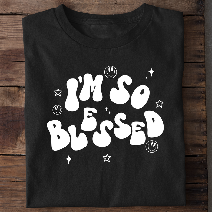 I AM SO BLESSED T-Shirt
