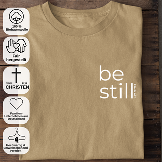 Be Still Psalm 46:11  Unisex Shirt