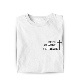 Bete, Glaube, Vertraue Shirt Variante, Mountain Movers christliches Design