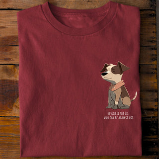 God is for us Dog Shirt