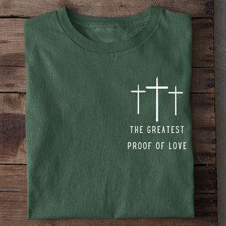 Proof of love Shirt
