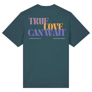 True Love can wait Premium Oversized Shirt BackPrint