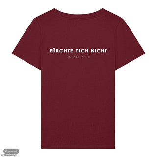 Fürchte dich nicht Frauenshirt, Burgunder, Rückseite
