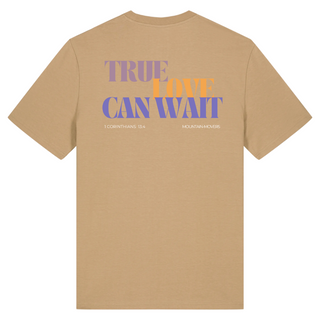True Love can wait Premium Unisex Shirt BackPrint