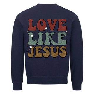 Love like Jesus Christmas Sweatshirt Backprint