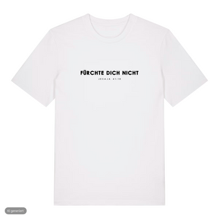 Fürchte dich nicht T-Shirt, Weiß, Vorderseite