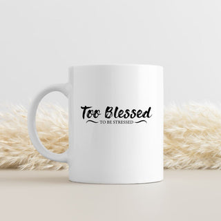 Too Blessed Tasse aus dem Bestseller Tassen-Set von Mountain-Movers