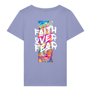 Faith over fear Streetwear Frauen T-Shirt BackPrint