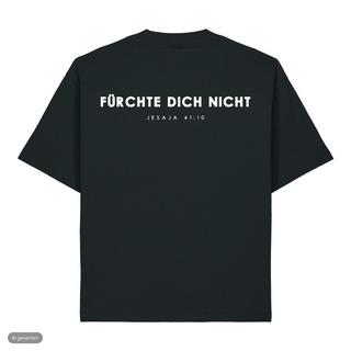 Fürchte dich nicht Heavy Oversized Shirt, Schwarz, Rückseite