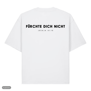 Fürchte dich nicht Heavy Oversized Shirt, Weiß, Rückseite