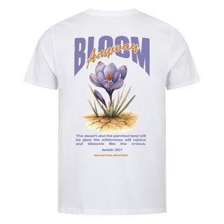 Bloom Anyway Shirt Backprint