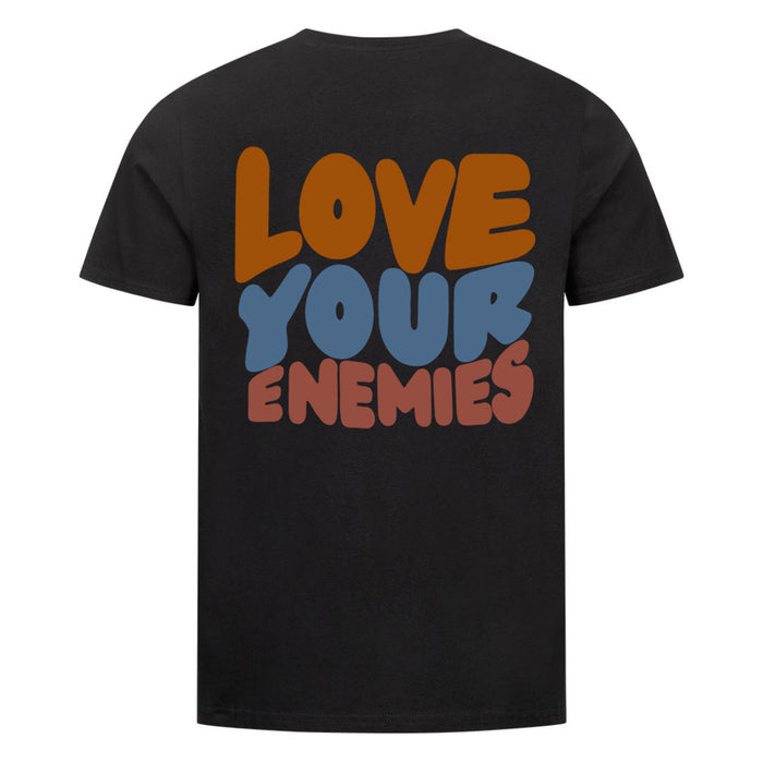 Love your Enemies  Shirt Backprint