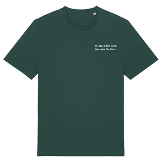 Er starb für mich Shirt