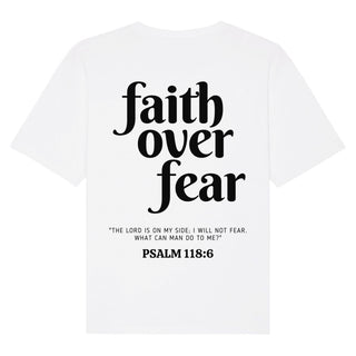 Faith over Fear Psalm 118:6 Oversized Shirt BackPrint Spring Sale