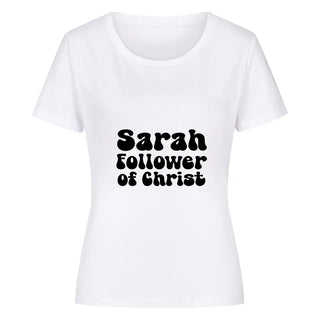 Follower of Christ T-Shirt Personalizable