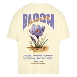Bloom Anyway Oversized Shirt BackPrint