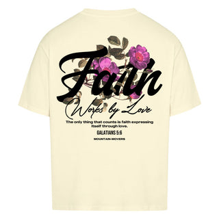Faith Work By love Oversize Shirt BackPrint