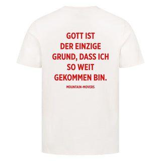 God is the only reason shirt