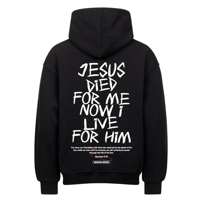 Jesus died for me Oversize Hoodie Backprint