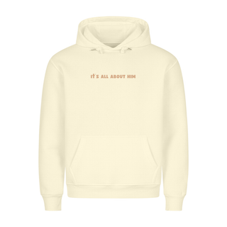 It's all about him Christmas Hoodie