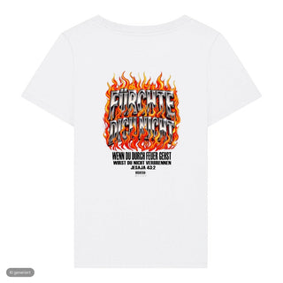Fürchte dich nicht Flammen Frauenshirt, Weiß, Rückseite