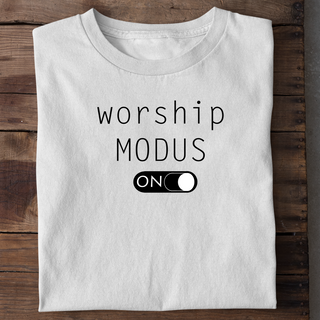 Aanbiddingsmodus T-shirt