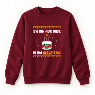 Ich bin nur Gast Christmas Sweatshirt Burgunder