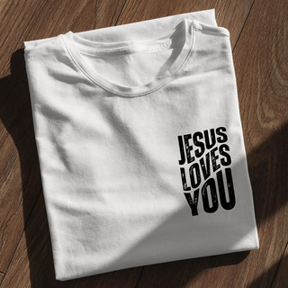Jesus loves you Front Shirt