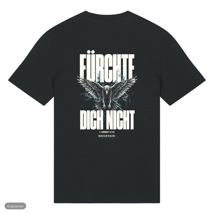 Fürchte dich nicht Rabe 1. Könige 17:13 T-Shirt Front & Backprint