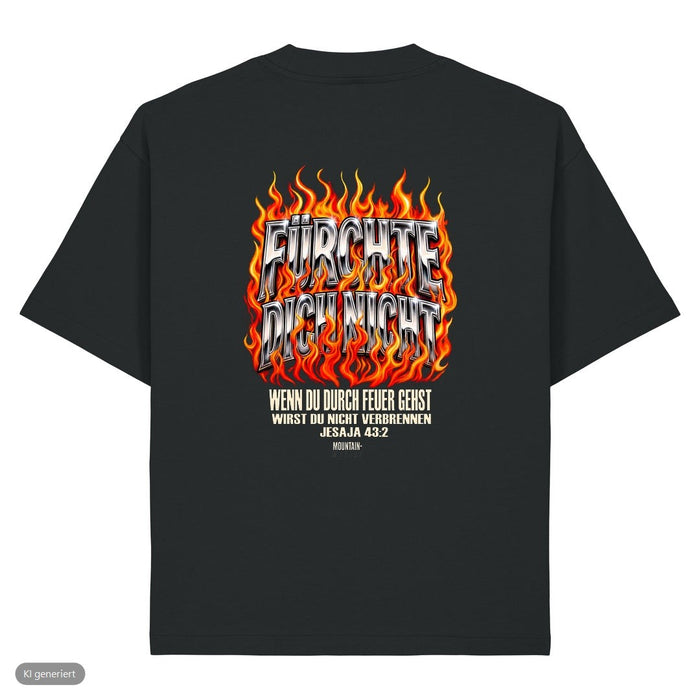 Fürchte dich nicht Flammen Jesaja 43:2 Heavy Oversized Shirt Front & Backprint