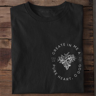 Create in me a pure heart T-Shirt