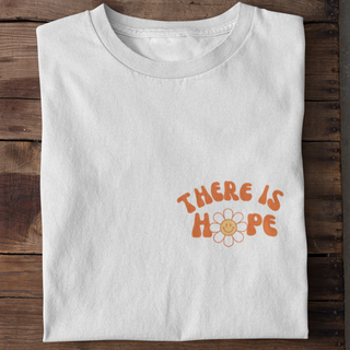 There is hope T-Shirt