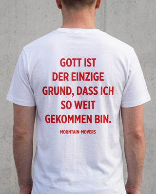 Gott ist der einzige Grund Shirt, christliche Streetwear von Mountain Movers