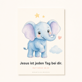 Christliches Kinderposter Elefant - Jesus ist jeden Tag bei dir, Matthäus 28:20, A4