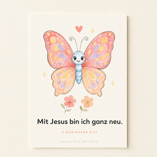 Christliches Kinderposter Schmetterling - Mit Jesus bin ich ganz neu, 2. Korinther 5:17, A4
