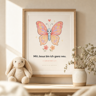 Kinderposter Schmetterling gerahmt im Kinderzimmer, 2. Korinther 5:17