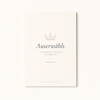 Christliches Poster Krone - Auserwählt, 1. Petrus 2:9, A4