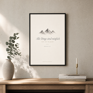 Poster Berge gerahmt im Wohnzimmer, Markus 9:23