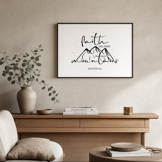 Faith can move mountains Poster gerahmt im skandinavischen Wohnzimmer, Lifestyle Mountain Movers